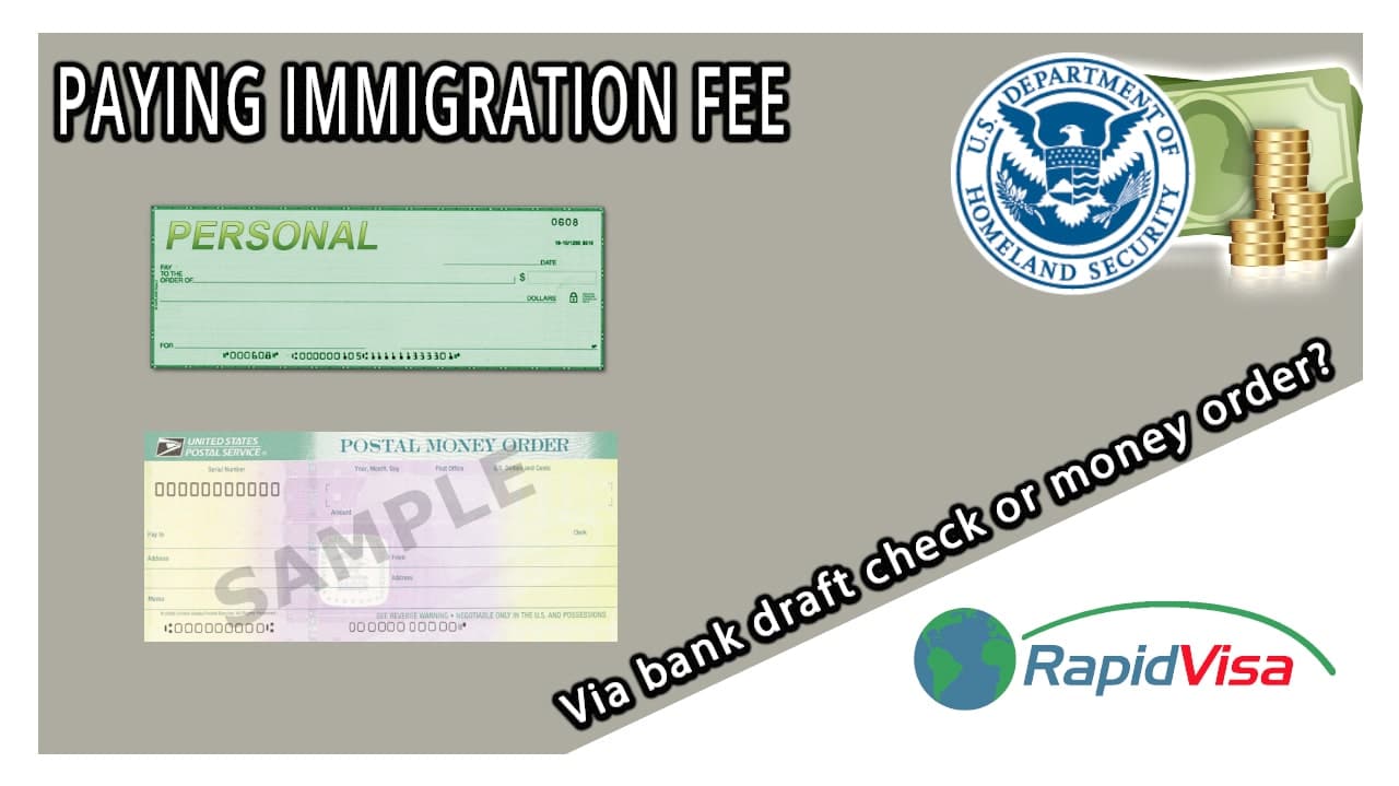 Paying Immigration Fees via Bank Draft Check or Money Order